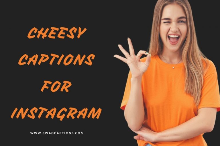 cheesy captions for Instagram