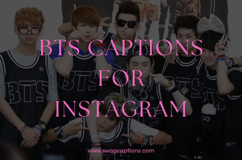 BTS Captions And Quotes For Instagram