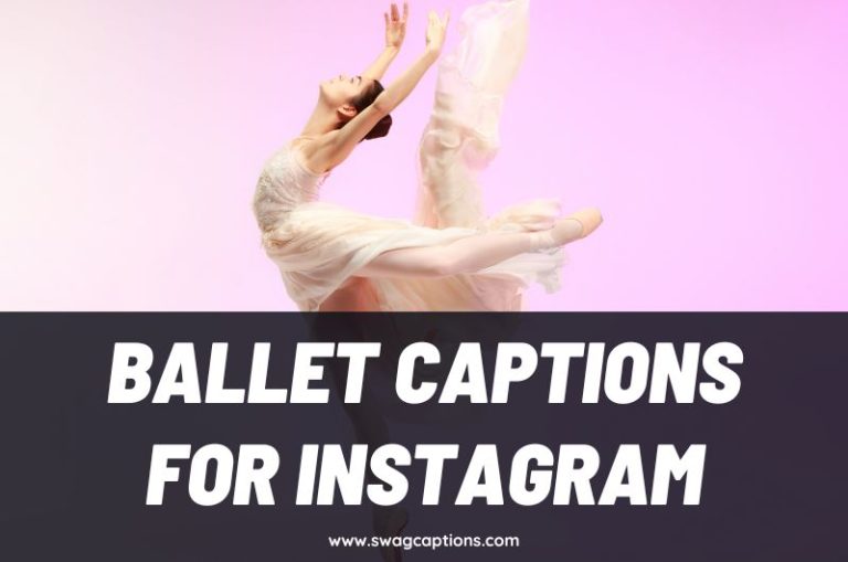 Ballet Captions And Quotes For Instagram