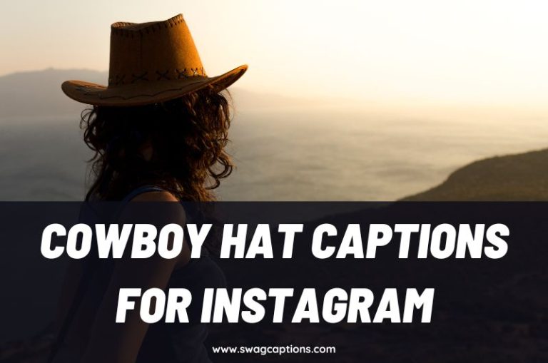 Cowboy Hat Captions And Quotes For Instagram