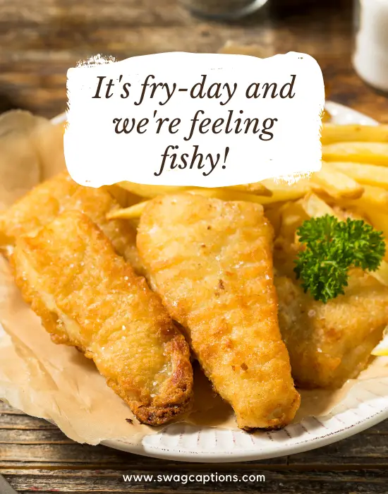 Fish And Chips Captions And Quotes For Instagram