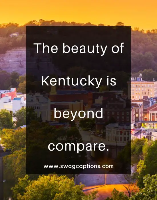 Kentucky Captions And Quotes For Instagram
