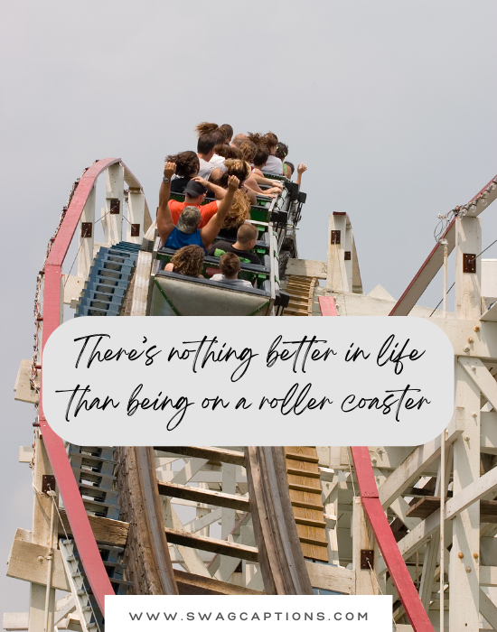 Roller Coaster Captions And Quotes For Instagram