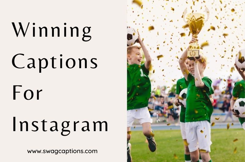 Winning Captions And Quotes For Instagram