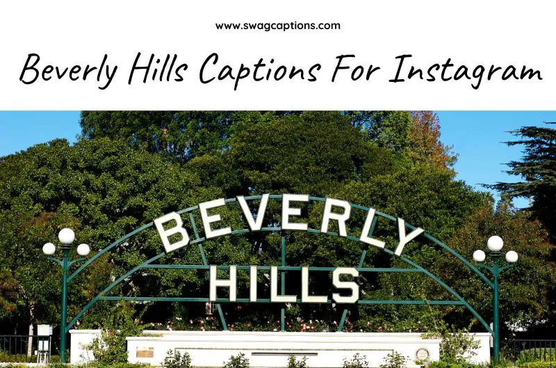 Beverly Hills Captions And Quotes For Instagram