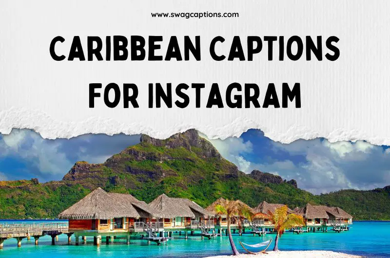 Caribbean Captions And Quotes For Instagram