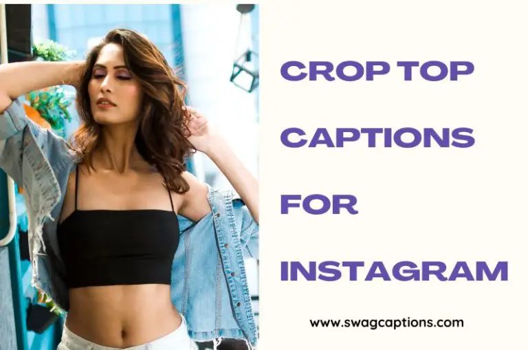 Crop Top Captions And Quotes For Instagram