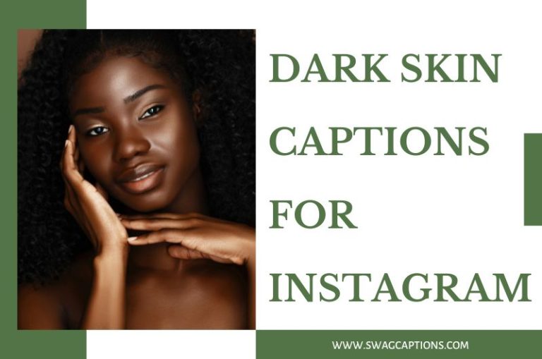 Dark Skin Captions And Quotes For Instagram