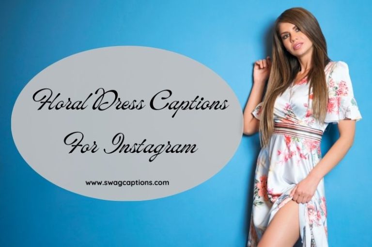 Floral Dress Captions And Quotes For Instagram