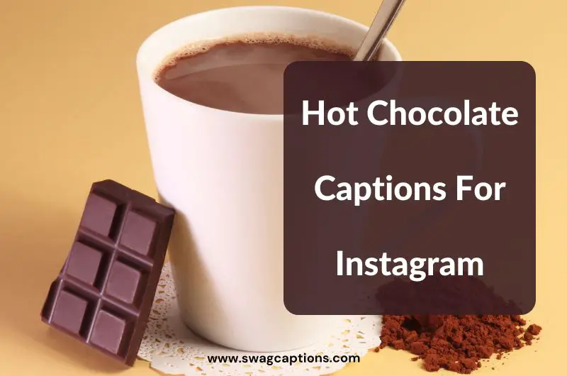 Hot Chocolate Captions And Quotes For Instagram
