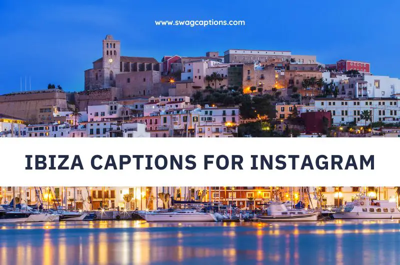 Ibiza Captions And Quotes For Instagram