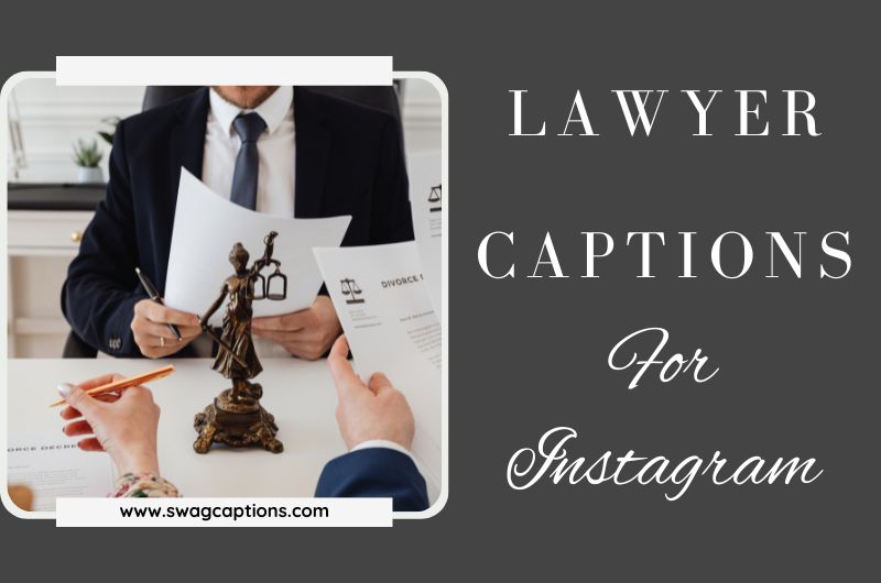 Lawyer Captions And Quotes For Instagram