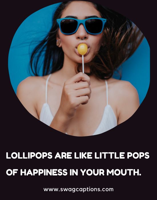 Lollipop Captions And Quotes For Instagram