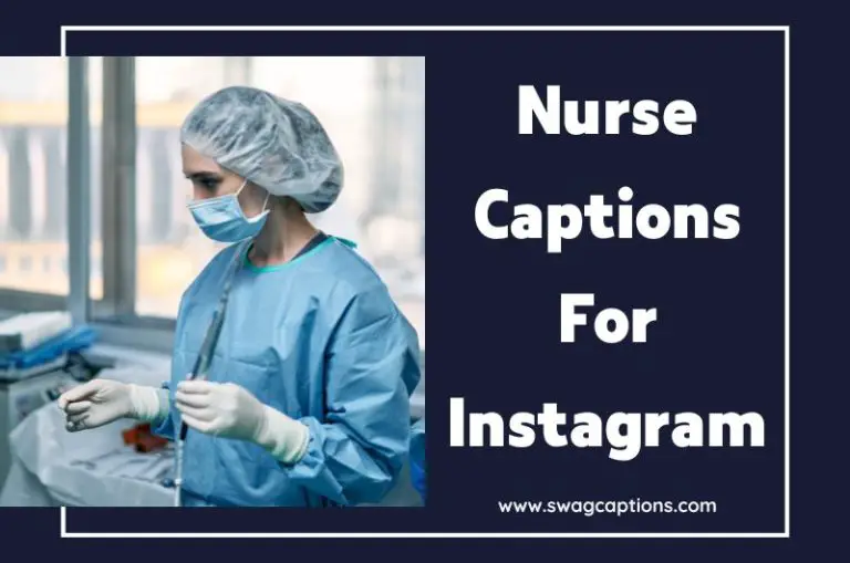 Nurse Captions And Quotes For Instagram