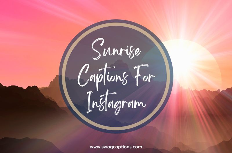 Sunrise Captions And Quotes For Instagram