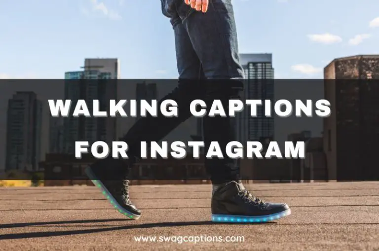 walking-captions-and-quotes-for-instagram