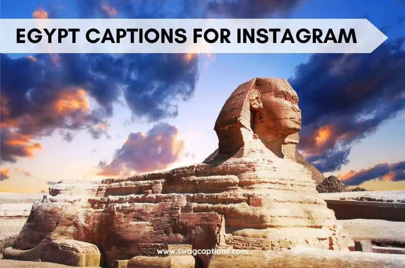 Egypt Captions And Quotes For Instagram