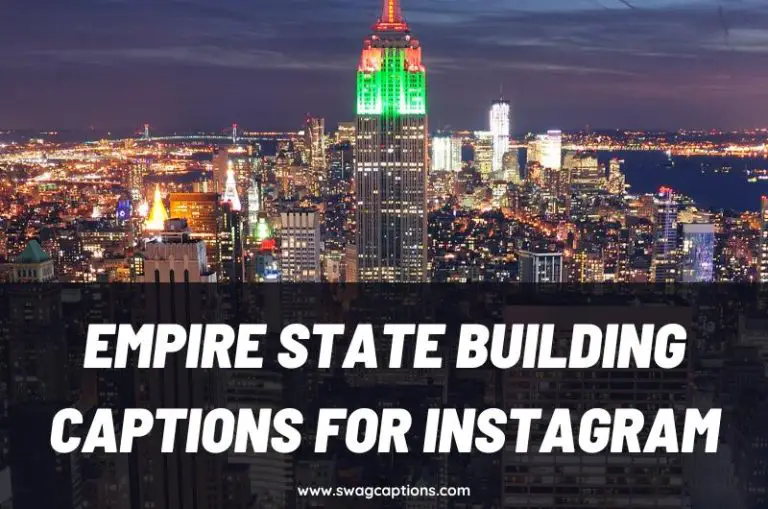 Empire State Building Captions and Quotes for Instagram