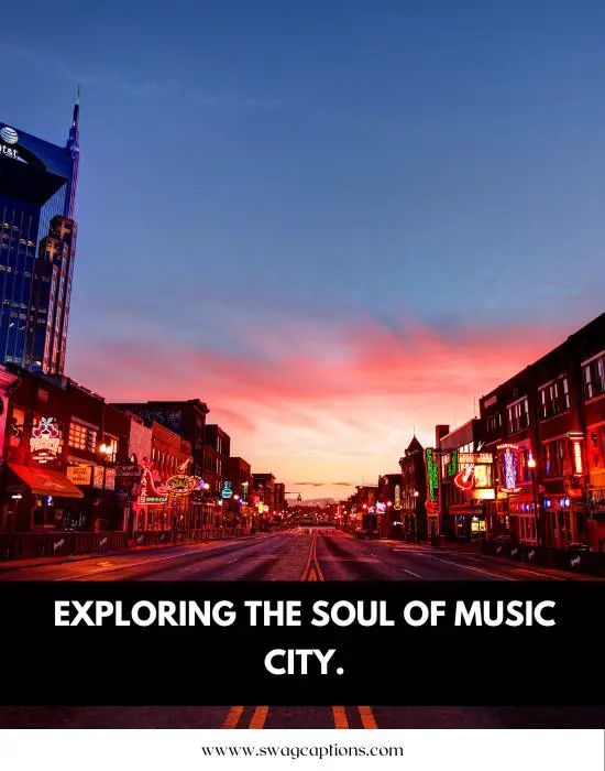 Nashville captions and quotes for Instagram