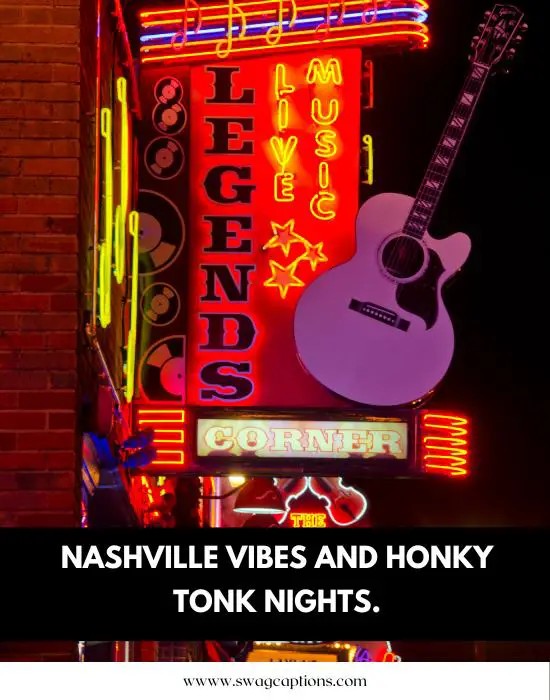Nashville captions and quotes