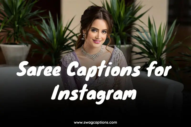 Saree Captions for Instagram
