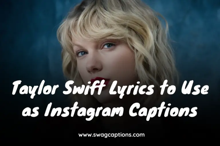 Taylor Swift Lyrics to Use as Instagram Captions