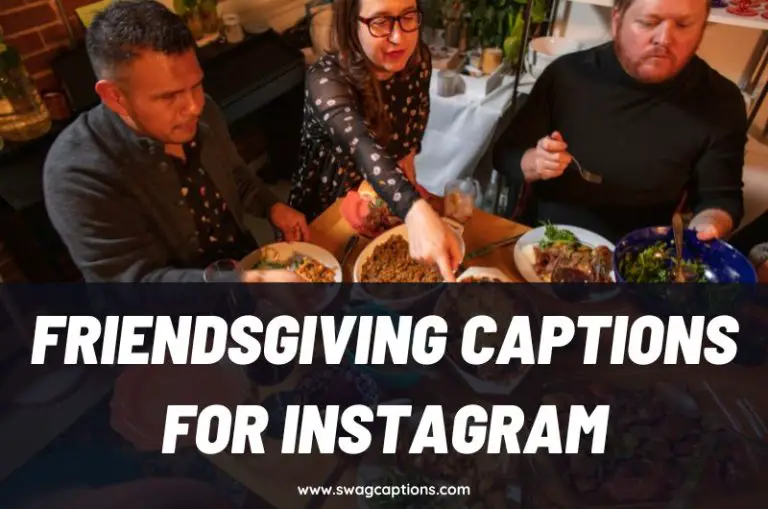 Friendsgiving Captions And Quotes For Instagram