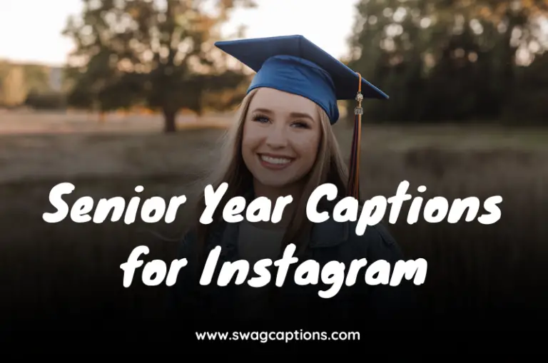 Senior Year Captions And Quotes For Instagram