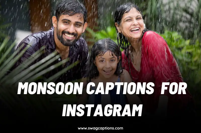 250 Monsoon Captions And Quotes For Your Instagram Feed