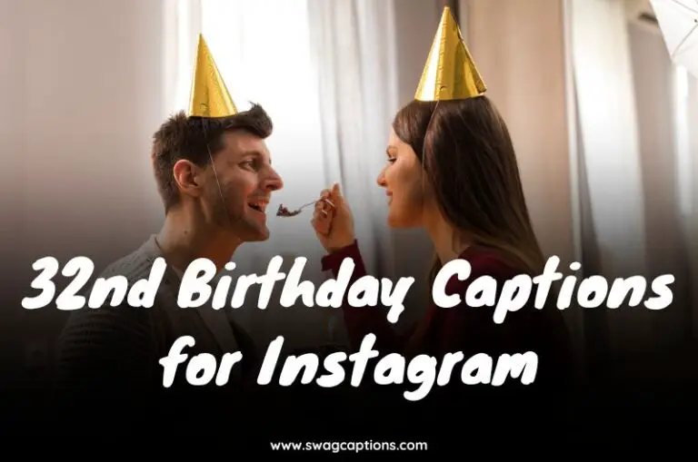 32nd Birthday Captions for Instagram