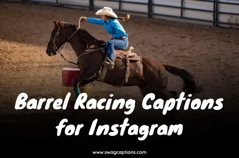 Barrel Racing Captions for Instagram