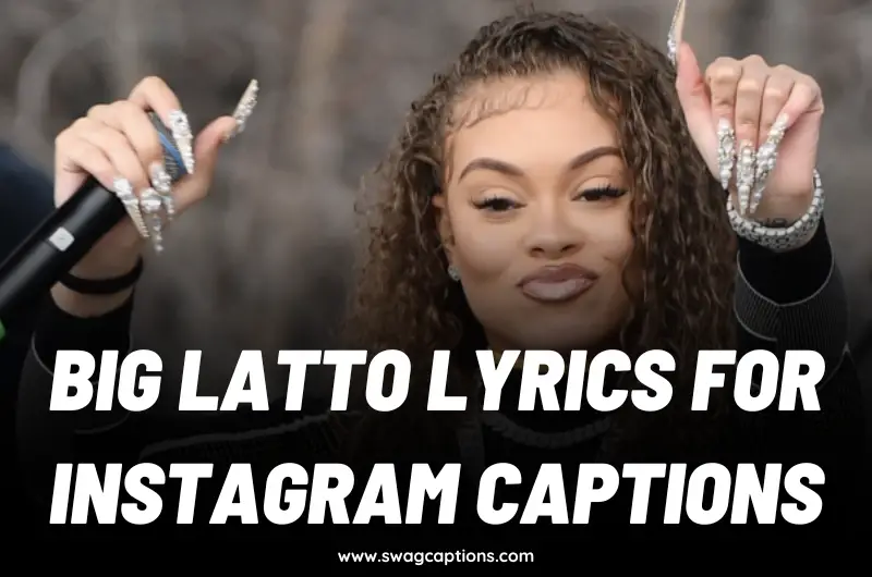 Big Latto Lyrics For Instagram Captions