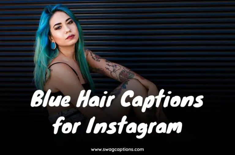 Blue Hair Captions for Instagram