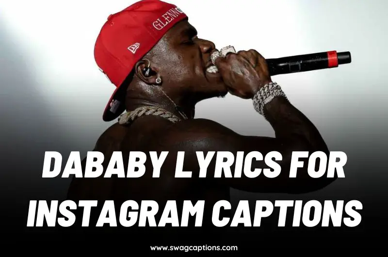 DaBaby Lyrics For Instagram Captions