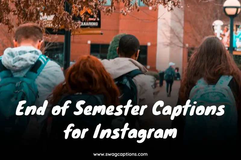 End of Semester Captions for Instagram