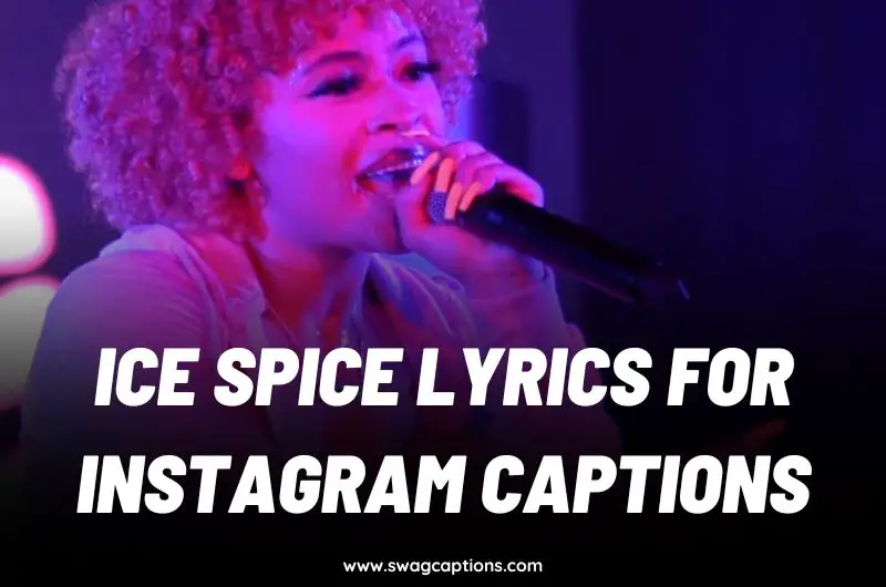 Ice Spice Lyrics For Instagram Captions