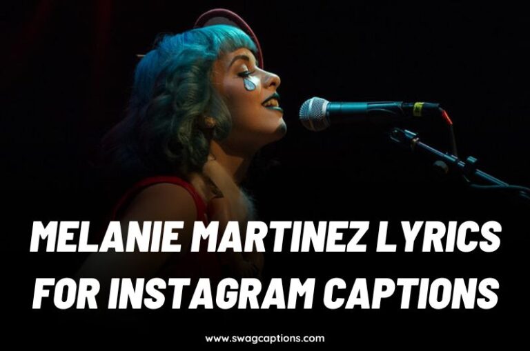 Melanie Martinez Lyrics For Instagram Captions