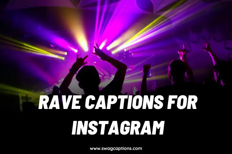 Rave Captions for Instagram