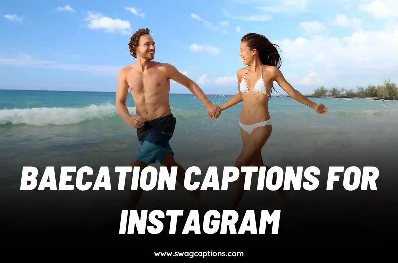 baecation captions for Instagram