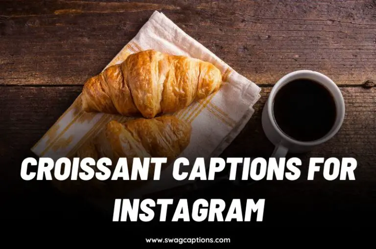 Croissant Captions and Quotes for Instagram