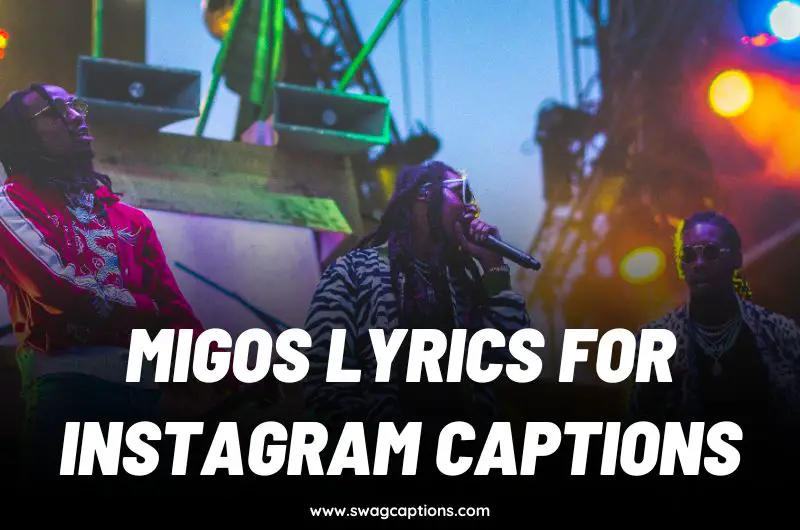 Migos Lyrics For Instagram Captions