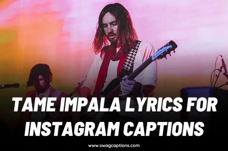 Tame Impala Lyrics For Instagram Captions