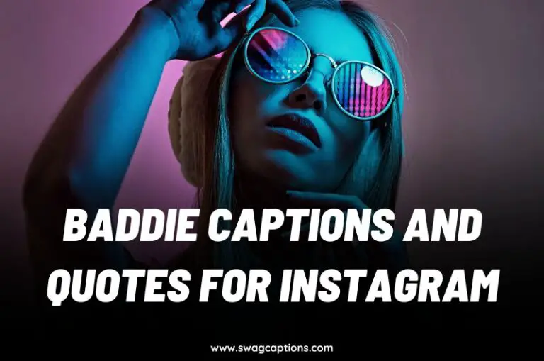 Baddie Captions and Quotes for Instagram