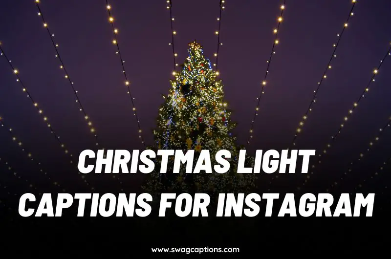 Christmas Light captions and Quotes for Instagram