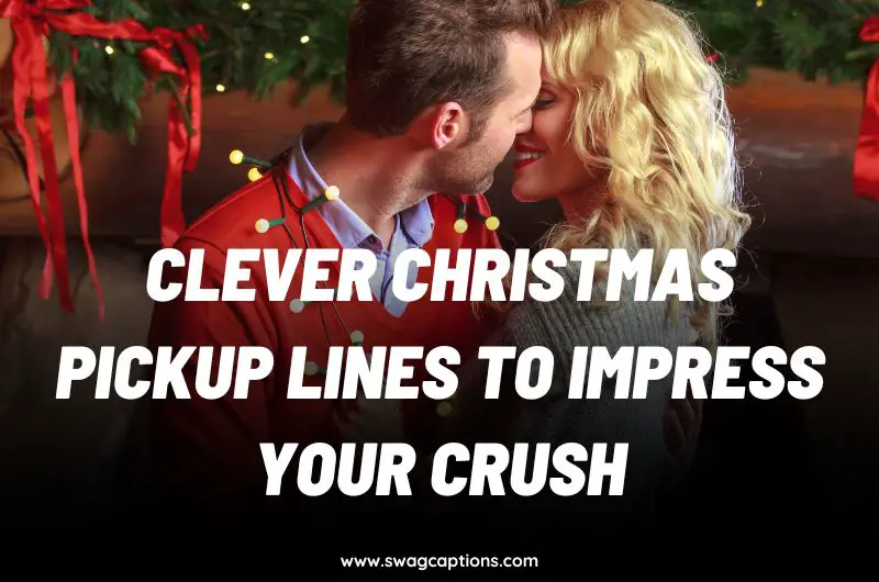 Clever Christmas Pickup Lines to Impress Your Crush