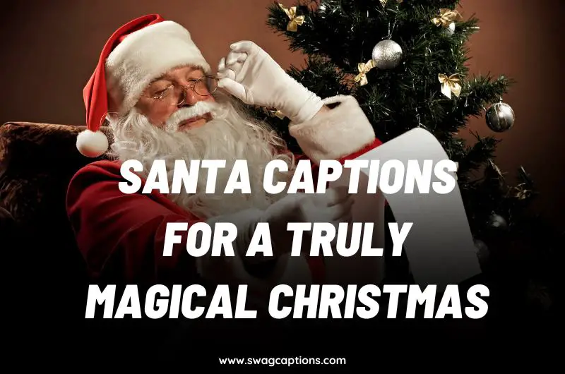 Santa Captions for a Truly Magical Christmas