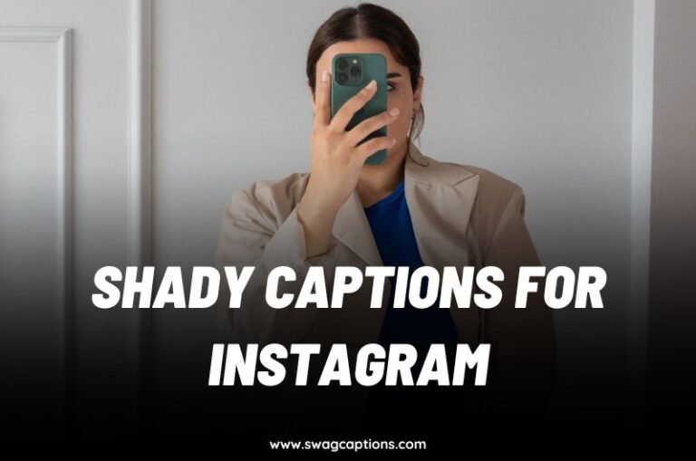 Shady Captions for Instagram