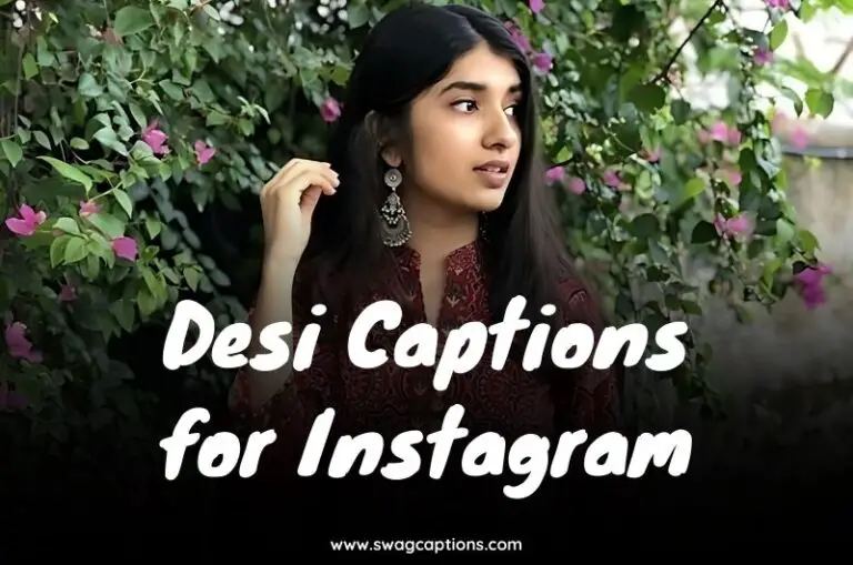 Desi Captions And Quotes For Instagram