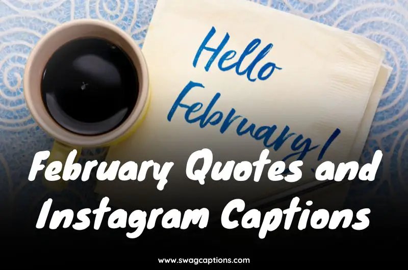 February Quotes and Instagram Captions