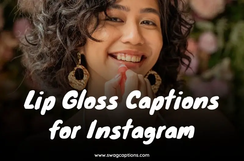 Lip Gloss Captions for Instagram